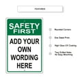 thumbnail image 2 of Safety First Add Your Own Wording Here Novelty Display Outdoor Indoor Unique Aluminum Metal Sign 8"x12", 2 of 5