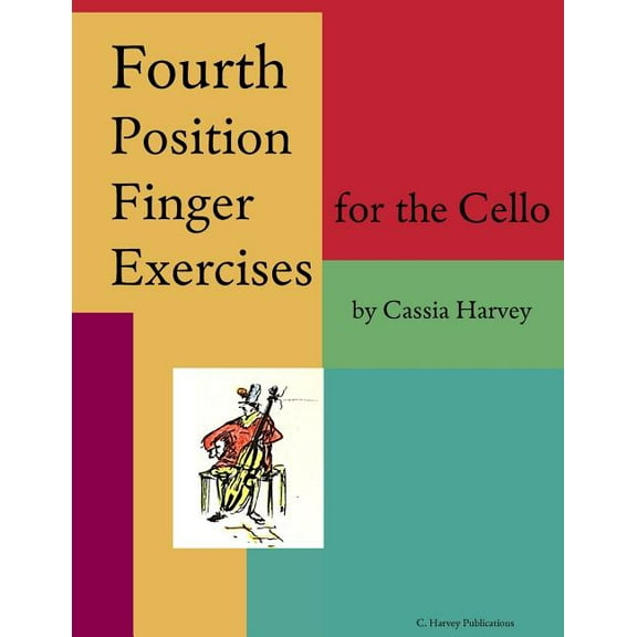 Fourth Position Finger Exercises for the Cello, (Paperback)