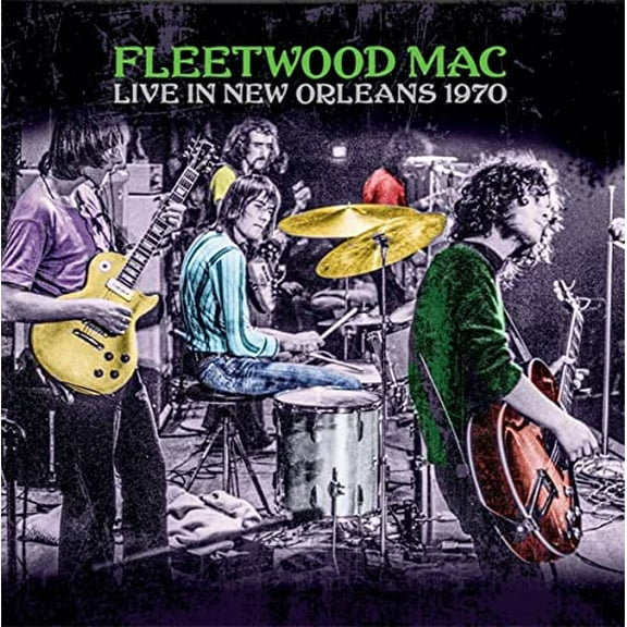 Fleetwood Mac - Live In New Orleans 1970 [CD]