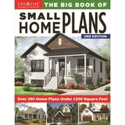 Big Book of Small Home Plans, 2nd Edition: Over 360 Home Plans Under 1200 Square Feet -- Design America Inc