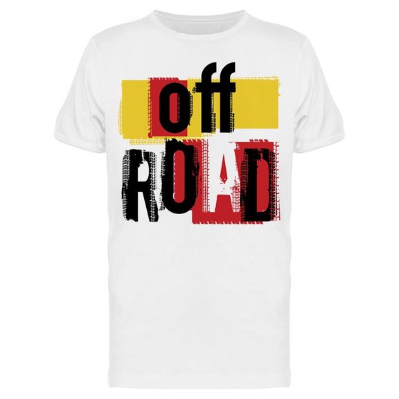 Off-Road, Lettering  T-Shirt Men -Image by Shutterstock, Male 3X-Large