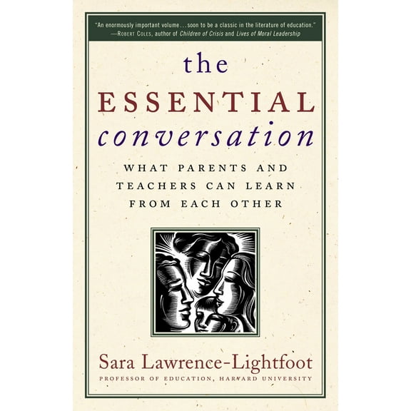Pre-Owned The Essential Conversation: What Parents and Teachers Can Learn from Each Other (Paperback) 0345475801 9780345475800