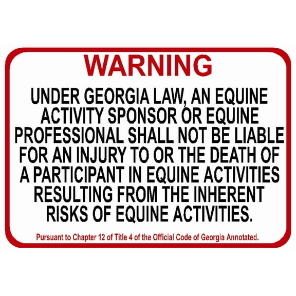 GEORGIA Equine Metal Aluminum Sign activity liability warning statute horse farm barn stable Size: 8 x 12 Inch