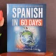 thumbnail image 3 of Español en 60 Días: Cuaderno de Trabajo para Principiantes con Jerga y Gramática Esencial, 3 of 3