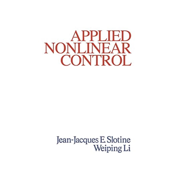 Pre-Owned Applied Nonlinear Control (Paperback) 0130408905 9780130408907
