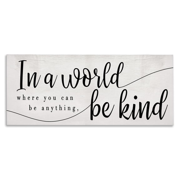 Stupell Industries Shabby Chic Be Anything, Be Kind Phrase Whimsical Country Typography Canvas Art, 24 x 10, by Lil' Rue