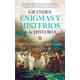 thumbnail image 1 of GRANDES ENIGMAS Y MISTERIOS DE LA HISTORIA Almuzara CARLOS JAVIER TARANILLA DE LA VARGA, 1 of 2