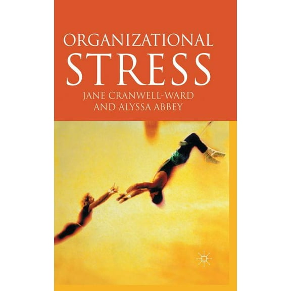 Organizational Stress, (Hardcover)
