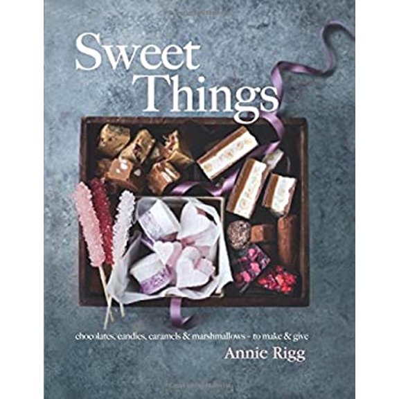 Pre-Owned Sweet Things: Chocolates, Candies, Caramels & Marshmallows To Make & Give (Hardcover) 1909487155 9781909487154
