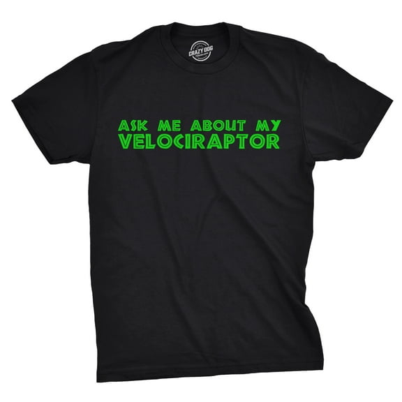 Ask Me About My Raptor Flipover T-Shirt - Funny Dinosaur Flip Up T-Shirt Graphic Tees