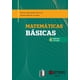 thumbnail image 1 of Matemáticas Básicas Ediciones de la U 4Âª Edición revisada 9789587416244, 1 of 2