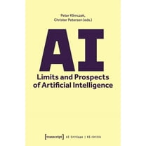Ki-Kritik / AI Critique AI - Limits and Prospects of Artificial Intelligence, (Paperback)