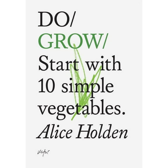 Do Books Do Grow: Start with 10 Simple Vegetables, Book 2, (Paperback)