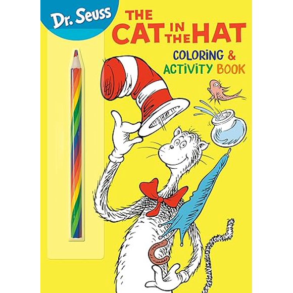 Dr. Seuss: le Chat dans le Chapeau Coloriage et Livre d'Activité: Coloriage et Livre d'Activité avec un Crayon Arc-en-Ciel