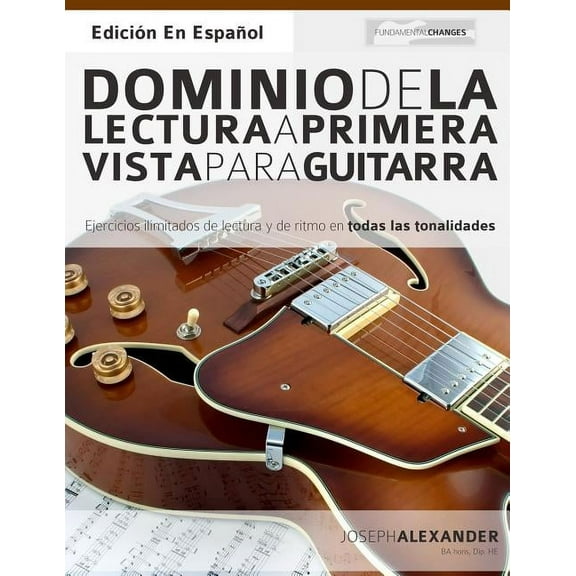 Leer Musica En Guitarra Dominio de la lectura a primera vista para guitarra, Book 1, (Paperback)