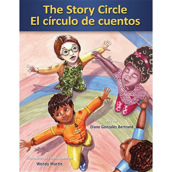 The Story Circle / El Circulo de Cuentos, (Hardcover)