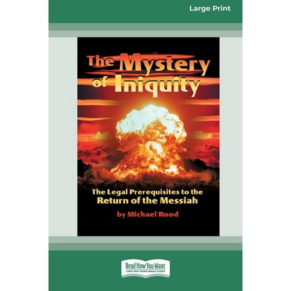 The Mystery of Iniquity (16pt Large Print Edition), (Paperback)