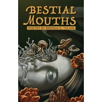 Bestial Mouths, (Paperback)
