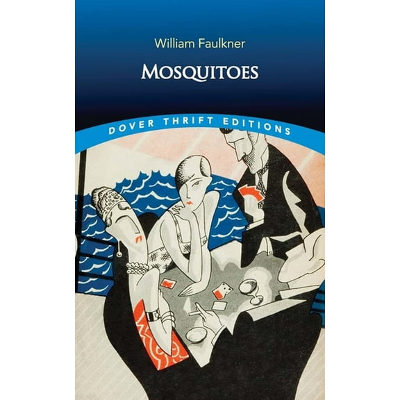 Dover Thrift Editions: Classic Novels Mosquitoes, (Paperback)