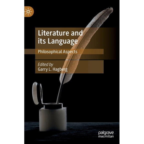 Literature and Its Language: Philosophical Aspects, (Hardcover)