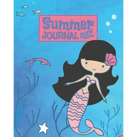 Summer Journal 2019: A Mermaid Monthly and Weekly Planner and Prompt Journal for the Young Reader An Underwater Adventure Notebook to Recor