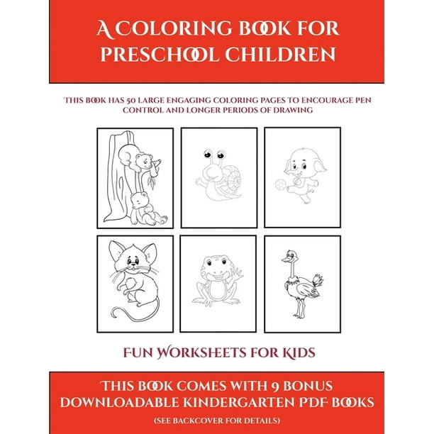 fun worksheets for kids fun worksheets for kids a coloring book for preschool children this book has 50 extra large pictures with thick lines to promote error free coloring to increase confidence