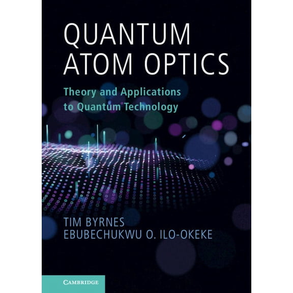 Quantum Atom Optics, (Hardcover)