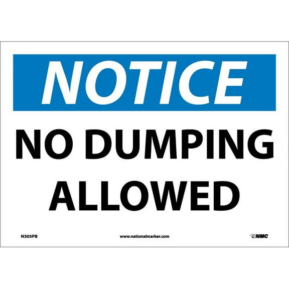 NMC Signs N305Pb, Notice No Dumping Allowed Sign, 10 X 14, Pressure Sensitive Vinyl .0045
