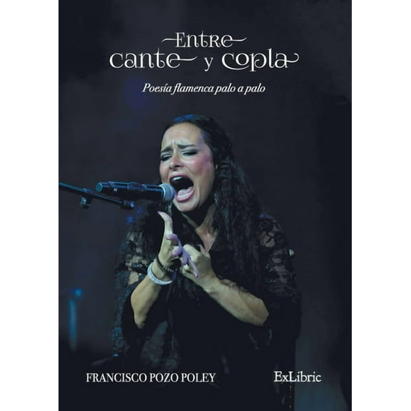Entre cante y copla. Poesía flamenca palo a palo (Paperback)