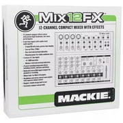 Mackie Mix12FX 12-Channel Compact Mixer W/FX Proven Performance Built Rugged Effects
