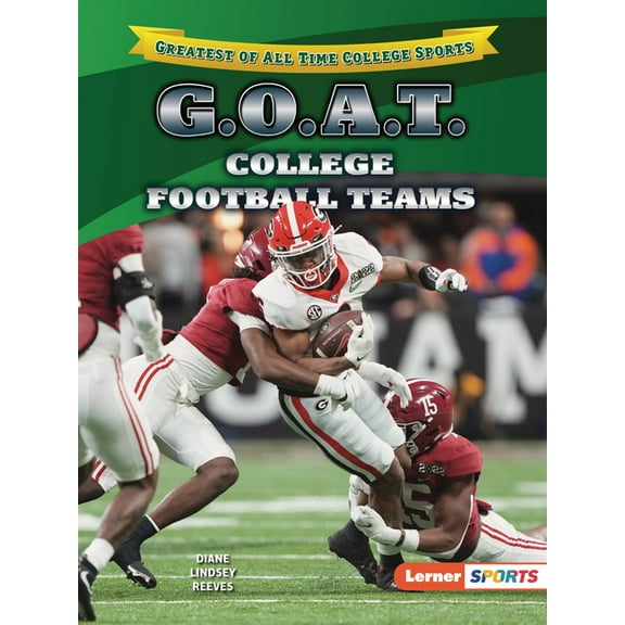 Greatest of All Time College Sports (Ler G.O.A.T. College Football Teams, (Paperback)