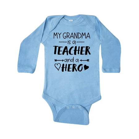 

Inktastic My Grandma is a Teacher and a Hero Gift Baby Boy or Baby Girl Long Sleeve Bodysuit