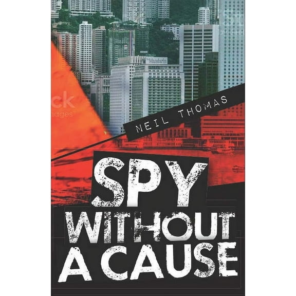 Spy Without a Cause (Paperback)