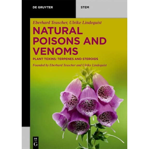 de Gruyter Stem Natural Poisons and Venoms: Plant Toxins: Terpenes and Steroids, (Paperback)