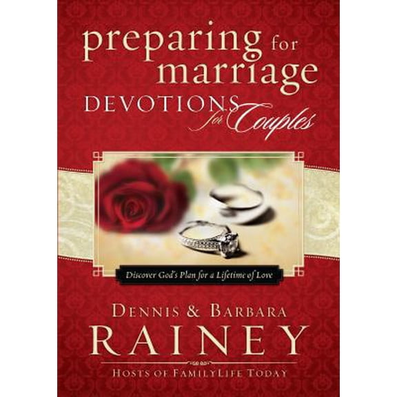 Pre-Owned Preparing for Marriage Devotions for Couples: Discover God's Plan for a Lifetime of Love (Hardcover) 0764215477 9780764215476