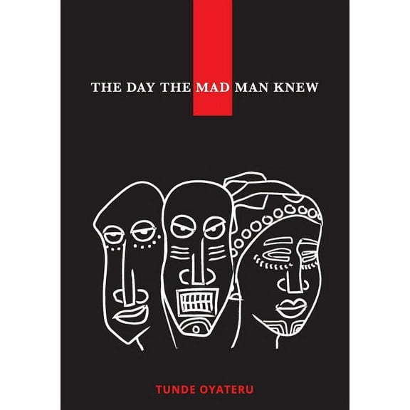The Day the Madman Knew (Paperback)