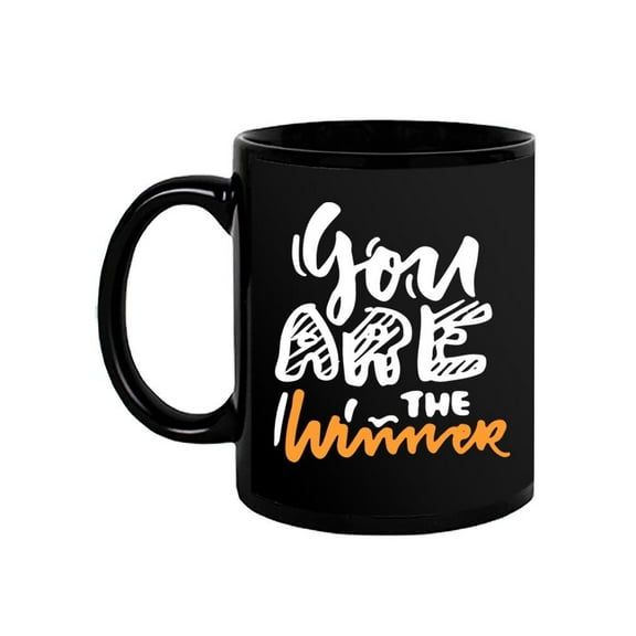 You Are The Winner Quote. Mug -Image by Shutterstock,