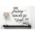thumbnail image 3 of Every Journey Begins with Just a Single Step Wall Vinyl Decals Lettering Sticker Inspirational Quote Décor, 23x19, Black, 3 of 4