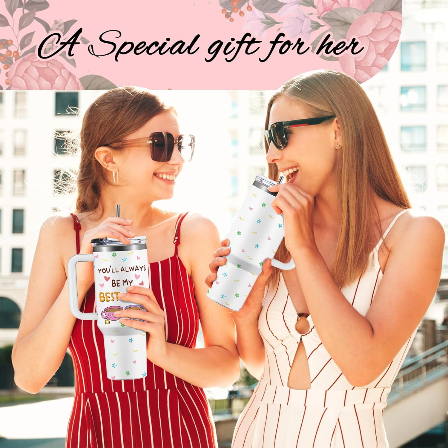 Friend Gifts for Women, You''ll Always be My Best-Tea Stainless Steel Tumbler Cup Set 40oz, Birthday Gifts for Friendship, Funny Christmas Gifts for BFF Bestie Mug with Handle