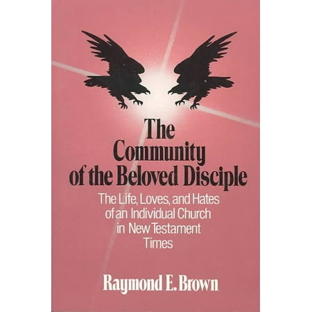 The Community of the Beloved Disciple (Paperback)