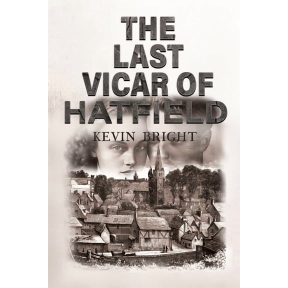 The Last Vicar of Hatfield, (Paperback)
