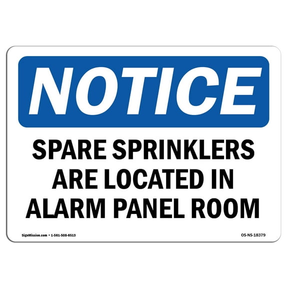 OSHA Notice Signs - Spare Sprinklers Are Located In Alarm Panel Room | Decal | Protect Your Business, Work Site |  Made in the USA