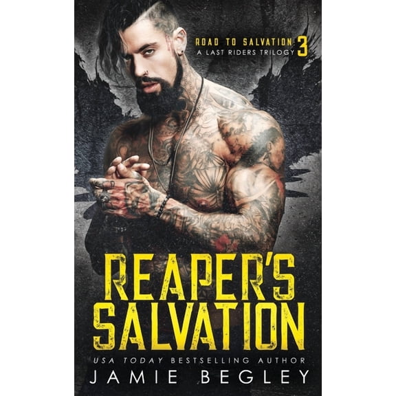 Reaper's Salvation: A Last Riders Trilogy, (Paperback)