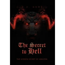 The Secret to Hell (Hardcover)
