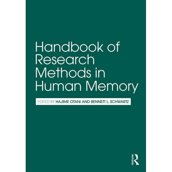 Handbook of Research Methods in Human Memory, (Paperback)