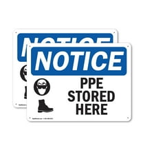 (2 Pack) PPE Stored Here OSHA Notice Sign 14 Inch X 10 Inch Indoor / Outdoor Rust-Free Aluminum Metal Signs for Workplace, Workshop, and Construction Site, Made in the USA