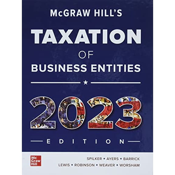 Pre-Owned McGraw-Hill's Taxation of Business Entities 2023 Edition, 9781265622008, 1265622000, Hardcover, 14 edition