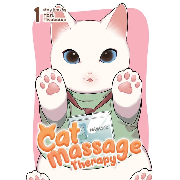 Pre-Owned Cat Massage Therapy Vol. 1 (Paperback) 1648276563 9781648276569