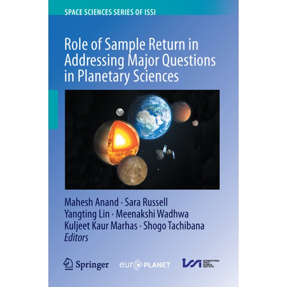 Space Sciences Issi Role of Sample Return in Addressing Major Questions in Planetary Sciences, Book 74, (Hardcover)