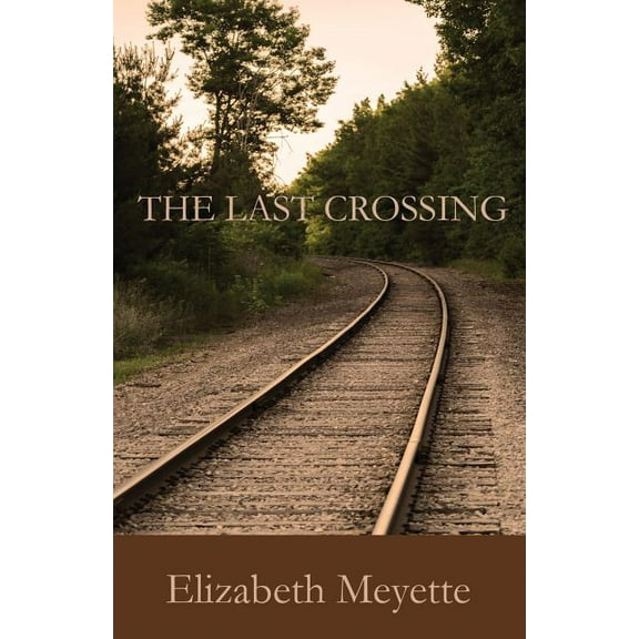Finger Lakes Mysteries The Last Crossing, Book 3, (Paperback)